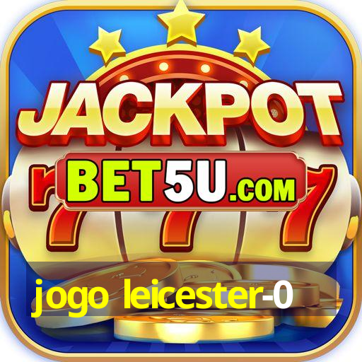 jogo leicester